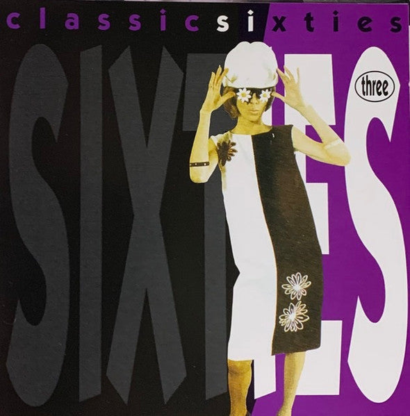 Various : Classic Sixties (Three) (CD, Comp)
