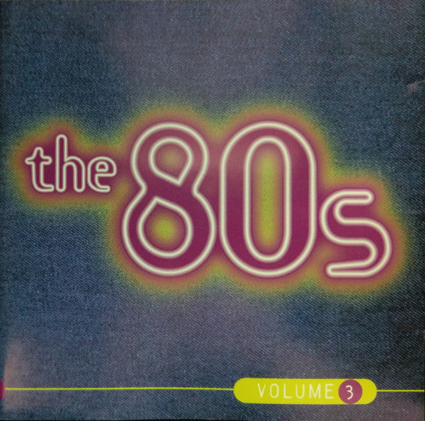 Various : The 80s: Volume 3 (CD, Comp)
