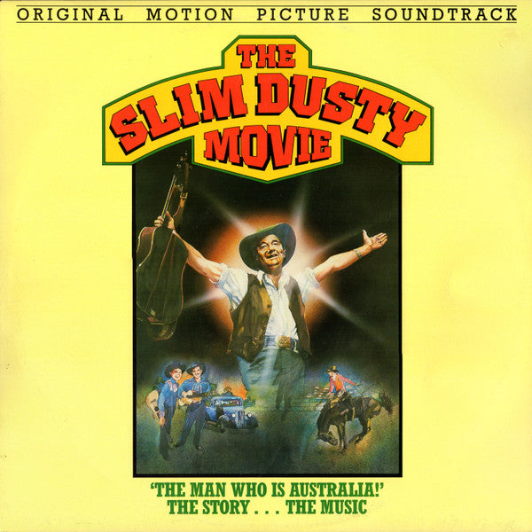 Slim Dusty : The Slim Dusty Movie (Original Motion Picture Soundtrack) (2xLP, Comp)