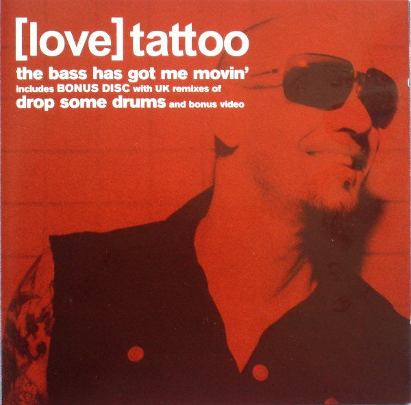 [Love] Tattoo : The Bass Has Got Me Movin' (CD, Single + CD, Single, Enh)
