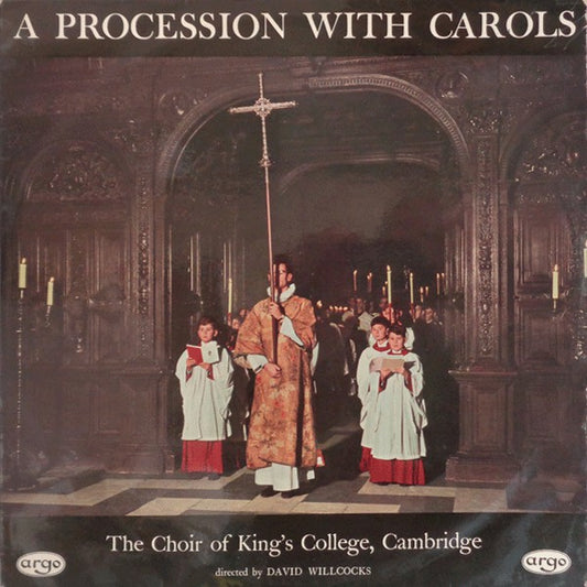 The Choir Of King's College, Cambridge* Directed By David Willcocks : A Procession With Carols (LP, Mono)