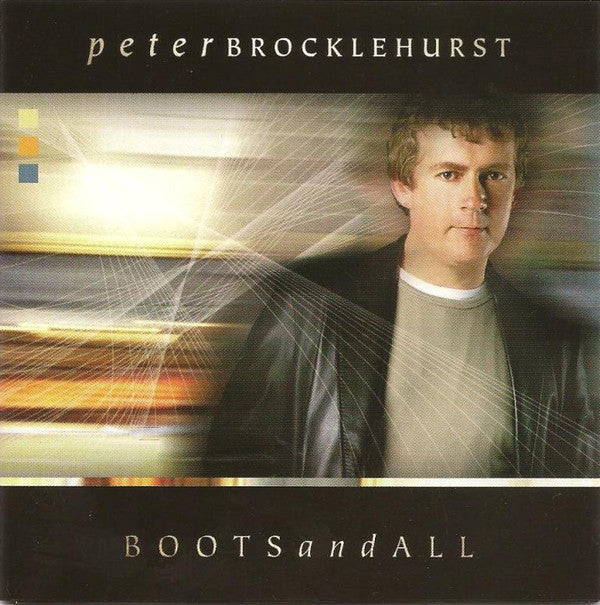 Peter Brocklehurst : Boots And All (CD, Album)