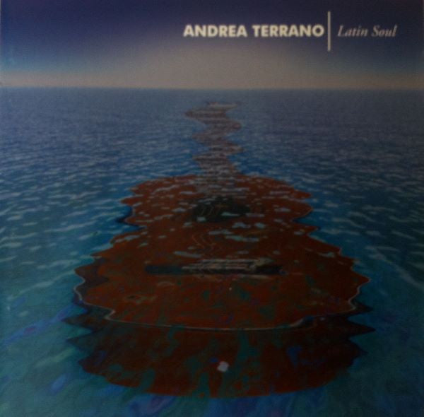 Andrea Terrano : Latin Soul (CD)