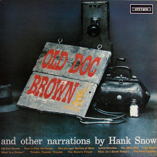 Hank Snow : Old Doc Brown And Other Narrations By Hank Snow (LP, Album, Mono, RE)