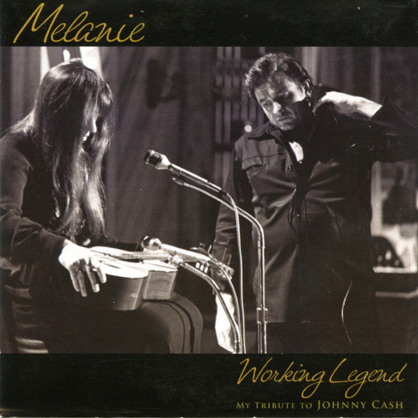 Melanie (2) : Working Legend (My Tribute To Johnny Cash) (CD, Single)