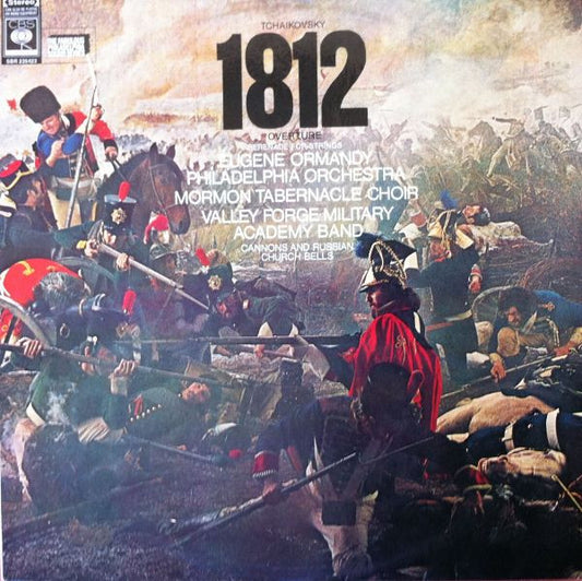 Pyotr Ilyich Tchaikovsky - Eugene Ormandy, The Philadelphia Orchestra, Mormon Tabernacle Choir, Valley Forge Military Academy Band : 1812 Overture / Serenade For Strings (LP, Album)
