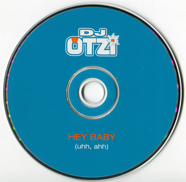 DJ Otzi* : Hey Baby (Uhh, Ahh) (CD, Single)