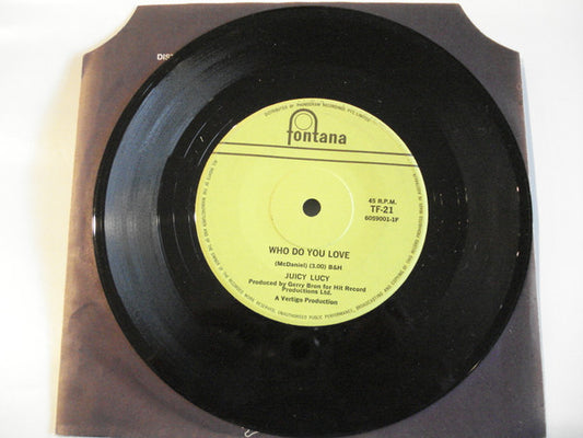 Juicy Lucy : Who Do You Love (7", Single)