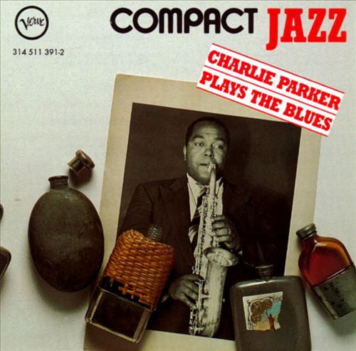 Charlie Parker : Charlie Parker Plays The Blues (CD, Album, Comp)