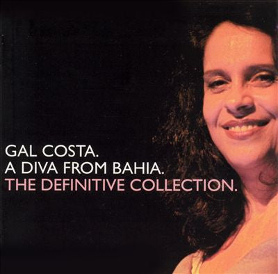 Gal Costa : A Diva From Bahia. The Definitive Collection. (CD, Comp)