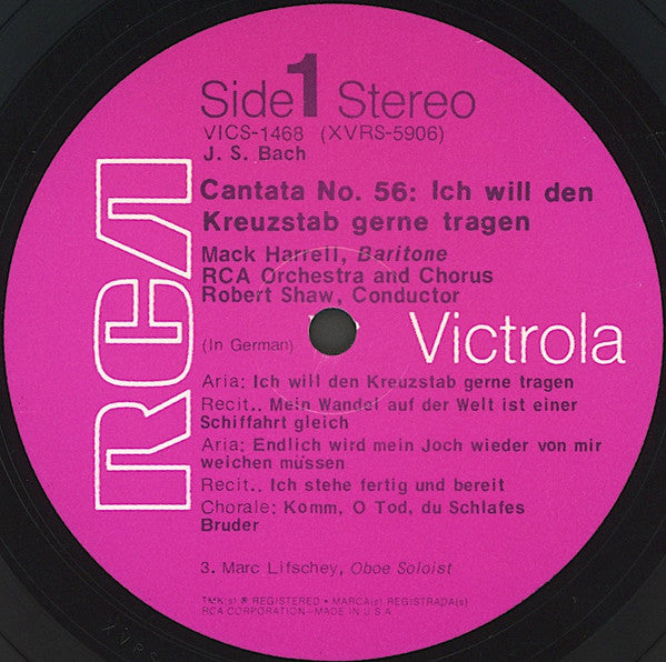 Johann Sebastian Bach - Robert Shaw, Mack Harrell, RCA Victor Symphony Orchestra : Cantatas No. 56: Ich Will Den Kreuzstab Gerne Tragen / No. 82: Ich Habe Genug (LP)