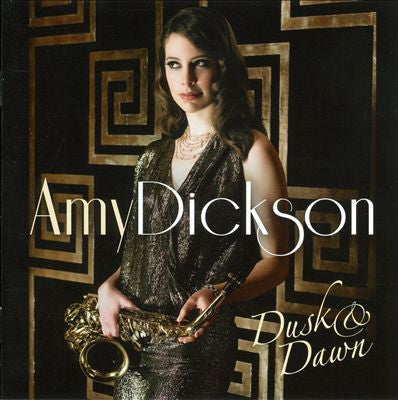 Amy Dickson (2) : Dusk & Dawn (CD, Album)
