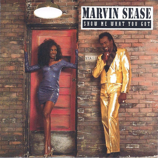 Marvin Sease : Show Me What You Got (CD, Album)