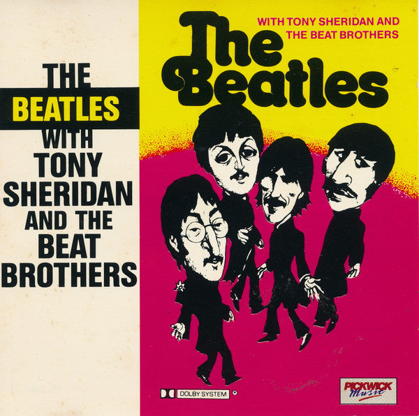 The Beatles With Tony Sheridan And The Beat Brothers : The Beatles with Tony Sheridan and The Beat Brothers (CD, Comp)