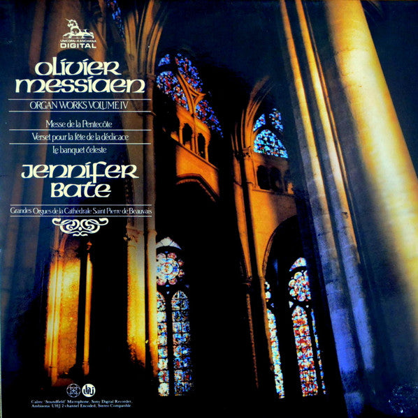Olivier Messiaen, Jennifer Bate : Organ Works - Volume IV: Messe De La Pentecôte, Verset Pour La Fête De La Dédicace, Le Banquet Céleste (LP, Amb)