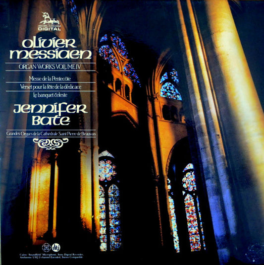 Olivier Messiaen, Jennifer Bate : Organ Works - Volume IV: Messe De La Pentecôte, Verset Pour La Fête De La Dédicace, Le Banquet Céleste (LP, Amb)