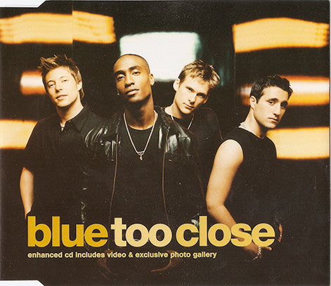 Blue (5) : Too Close (CD, Single, Enh)