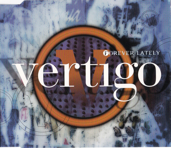 Vertigo* : Forever Lately (CD, Single)