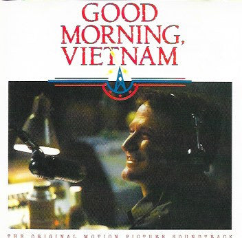 Various : Good Morning, Vietnam - The Original Motion Picture Soundtrack (CD, Album)