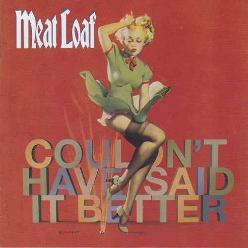 Meat Loaf : Couldn't Have Said It Better (2xCD, Album)