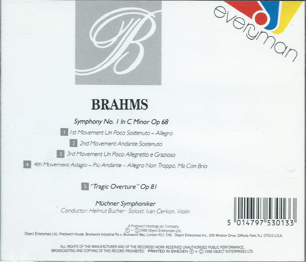 Brahms* - Müchner Symphoniker* Conductor: Helmut Bucher Soloist: Ivan Cerkon* : Symphony No. 1 / Tragic Overture (CD, Album)
