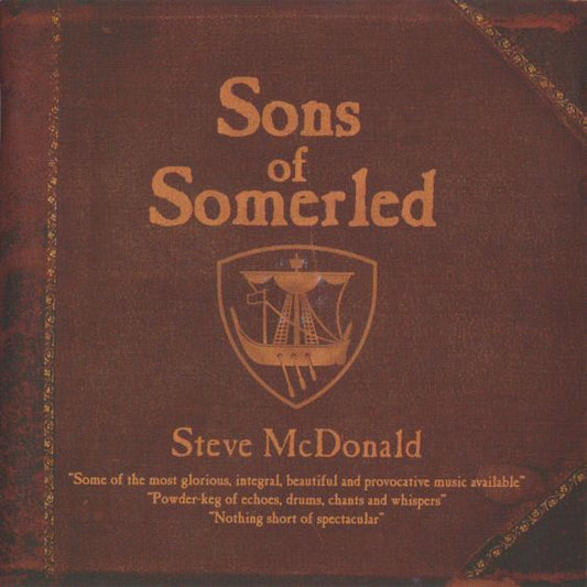 Steve McDonald : Sons Of Somerled (CD-ROM, Album, Enh, RE)