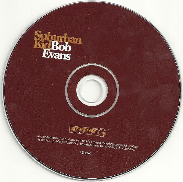 Bob Evans (2) : Suburban Kid (CD, Album)