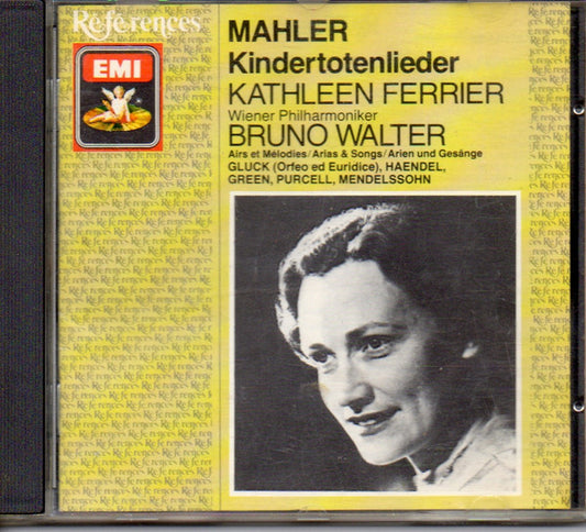 Mahler* - Kathleen Ferrier, Wiener Philharmoniker, Bruno Walter, Gluck*, Haendel*, Green*, Purcell*, Mendelssohn* : Kindertotenlieder / Airs Et Mélodies = Arias & Songs = Arien Und Gesänge (CD, Comp, Mono, RM)