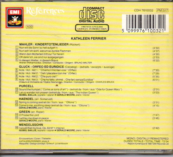 Mahler* - Kathleen Ferrier, Wiener Philharmoniker, Bruno Walter, Gluck*, Haendel*, Green*, Purcell*, Mendelssohn* : Kindertotenlieder / Airs Et Mélodies = Arias & Songs = Arien Und Gesänge (CD, Comp, Mono, RM)