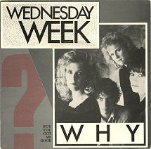 Wednesday Week : Why (7", Single)