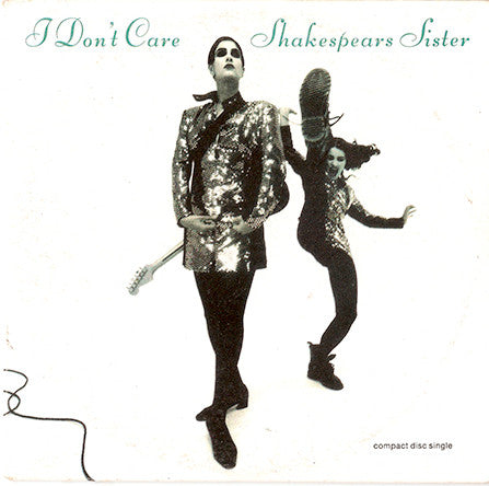 Shakespears Sister* : I Don't Care (CD, Single)