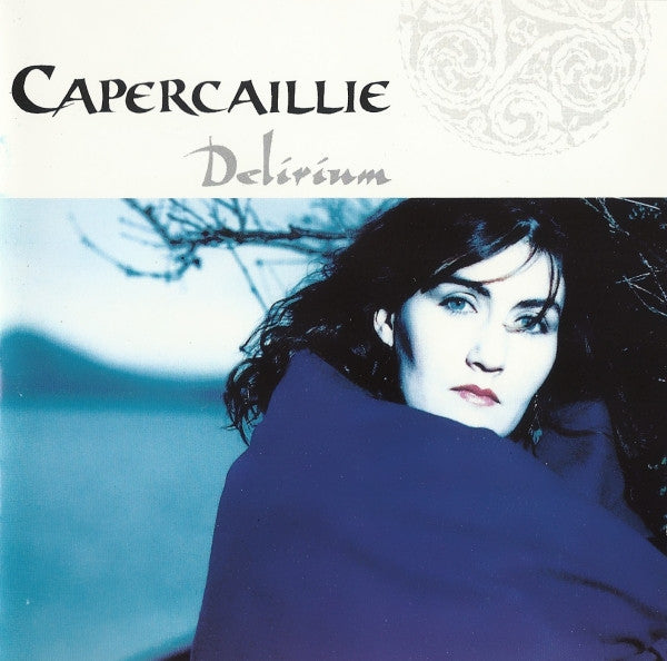 Capercaillie : Delirium (CD, Album, RE)