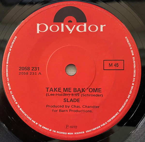 Slade : Take Me Bak 'Ome (7", Single)