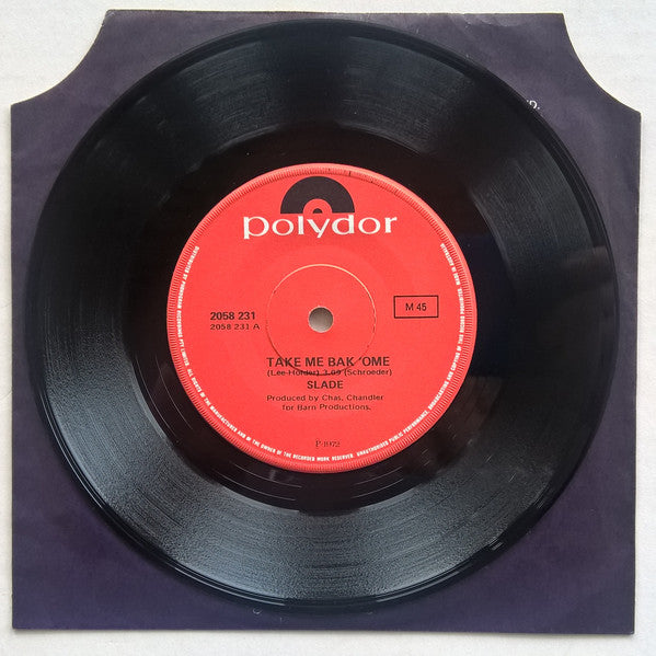 Slade : Take Me Bak 'Ome (7", Single)