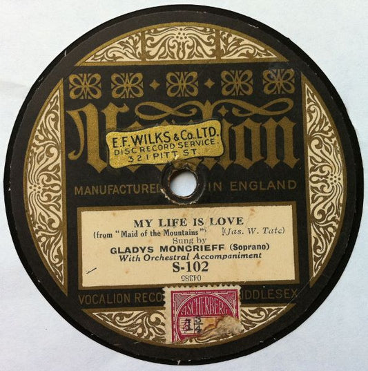 Gladys Moncrieff : My Life Is Love / Love Will Find A Way (Shellac, 12")