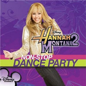 Hannah Montana : Hannah Montana 2: Non-Stop Dance Party (CD, Comp)