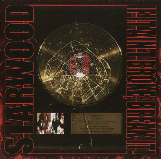 Starwood (2) : If It Ain't Broke, Break It! (CD, Album)