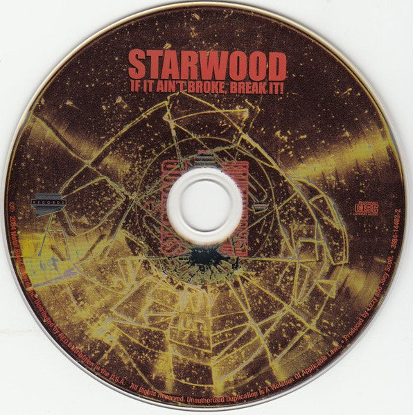 Starwood (2) : If It Ain't Broke, Break It! (CD, Album)