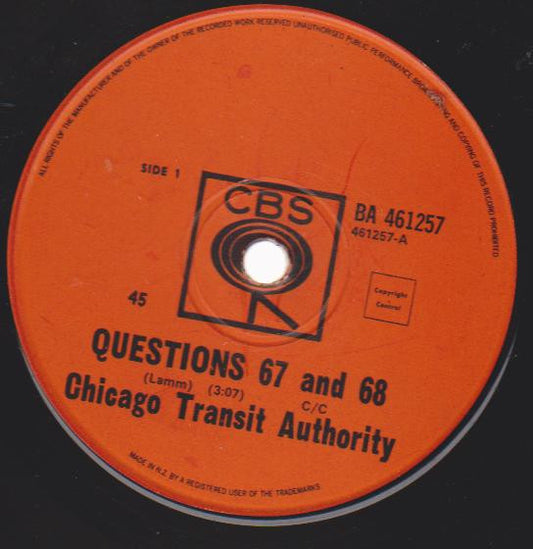Chicago Transit Authority* : Questions 67 And 68 (7", Single)