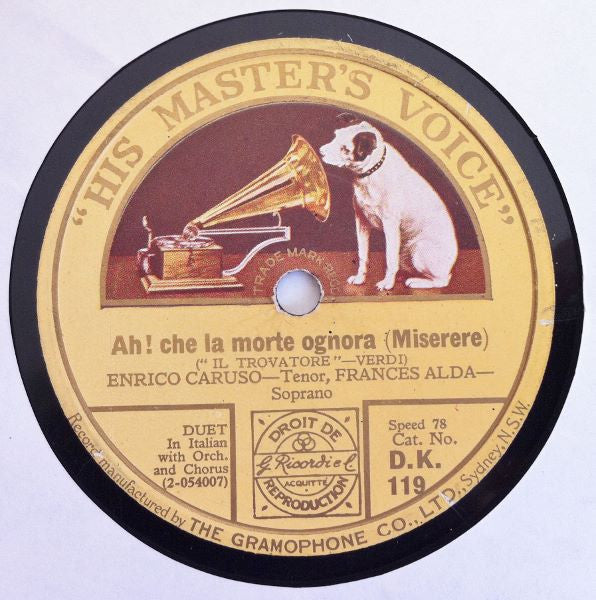 Enrico Caruso, Frances Alda, Ernestine Schumann-Heink : Ah! Che La Morte Ognora / Ai Nostri Monti Ritorneremo (Shellac, 12")