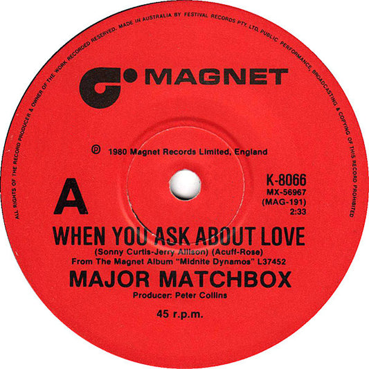 Matchbox (3) : When You Ask About Love (7")