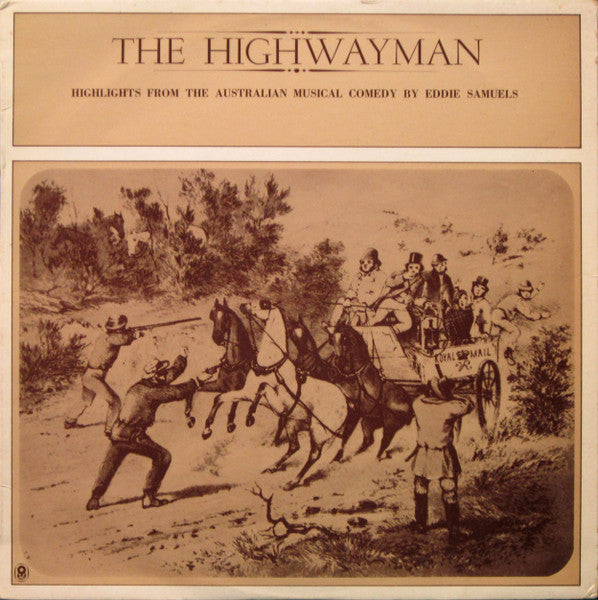 Jan Mazurus, Valda Bagnall, Babs McKinnon, Ross Higgins, Bob Gibson And His Orchestra : The Highwayman (LP, Album, Mono, Club)