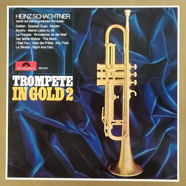 Heinz Schachtner : Trompete In Gold 2 (LP, Album)