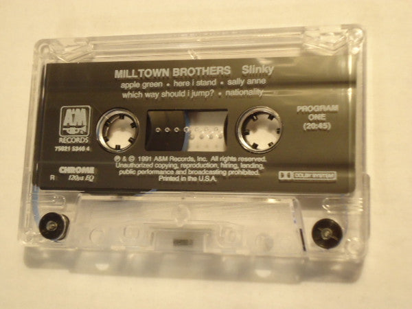 Milltown Brothers : Slinky (Cass, Album)