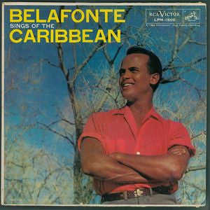 Harry Belafonte : Belafonte Sings Of The Caribbean (LP, Album, Mono)