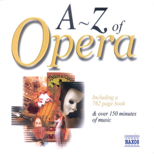 Various : The A To Z Of Opera (Box, wit + 2xCD, Comp, Smplr)