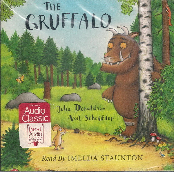Axel Scheffler, Imelda Staunton, Julia Donaldson : The Gruffalo (CD)