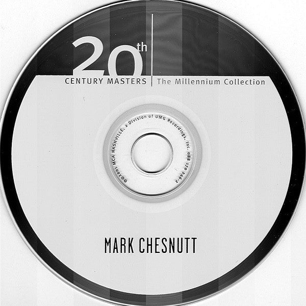 Mark Chesnutt : The Best Of Mark Chesnutt (CD, Comp)