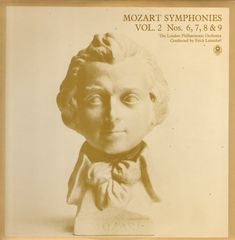 Wolfgang Amadeus Mozart / Philharmonic Symphony Of London Conducted By Erich Leinsdorf : Symphonies Vol. 2 Nos. 6, 7, 8 & 9 (LP, Album, Club)