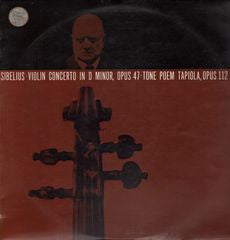 Jean Sibelius : Violin Concerto In D Minor, Opus 47 • Tone Poem Tapiola, Opus 112 (LP, Album, Club)
